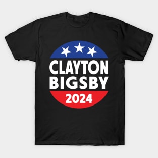 Clayton Bigsby 2024 Funny Election T-Shirt